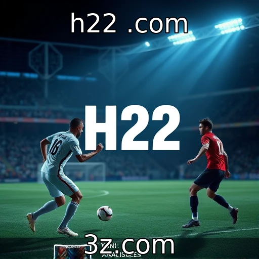 h22 .com Apostas esportivas: como análises de partidas influenciam suas escolhas